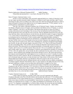 Southern Campaigns American Revolution Pension Statements and Rosters Pension Application of Bernard Cheatham R1897 Judith Cheatham Transcribed and annotated by C. Leon Harris. Revised 29 Nov[removed]VA