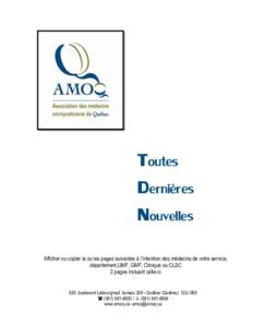 Toutes Dernières Nouvelles Afficher ou copier la ou les pages suivantes à l’intention des médecins de votre service, département,UMF, GMF, Clinique ou CLSC 2 pages incluant celle-ci