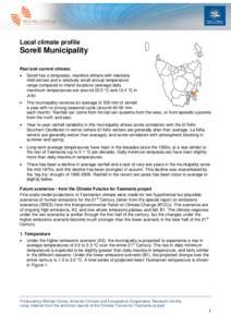 Local climate profile  Sorell Municipality Past and current climate: 