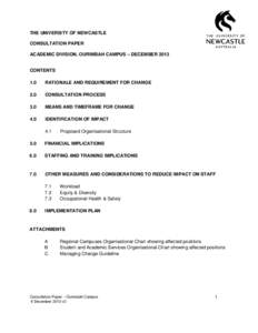 THE UNIVERSITY OF NEWCASTLE CONSULTATION PAPER ACADEMIC DIVISION, OURIMBAH CAMPUS – DECEMBER 2013 CONTENTS 1.0