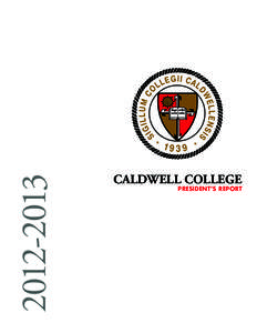 The Caldwells /  New Jersey / British honours system / Council of Independent Colleges / Middle States Association of Colleges and Schools / Caldwell College