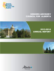 SENIORS ADVISORY COUNCIL FOR ALBERTA[removed]ANNUAL REPORT