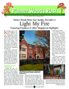 Palmer Woods Post  Quarterly Newsletter of the Palmer Woods Association • www.palmerwoods.org • November 2006~January 2007 P.O. Box 21086 • Detroit, Michigan[removed]Palmer Woods Home Tour Sunday, December 3