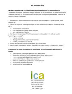 ICA Membership    Members may select one (1) of the following benefits each year of current membership:  *Depending on location, some travel charges may apply for on‐site activities. On‐si