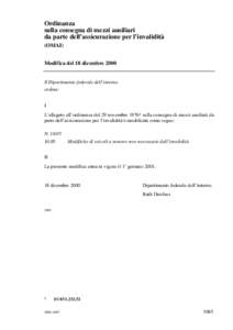 Ordinanza sulla consegna di mezzi ausiliari da parte dell’assicurazione per l’invalidità (OMAI) Modifica del 18 dicembre 2000