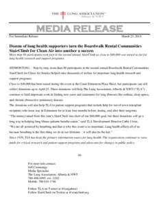 MEDIA RELEASE For Immediate Release March 23, 2014  Dozens of lung health supporters turn the Boardwalk Rental Communities