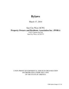 Bylaws March 17, 2014 Sun City West (SCW) Property Owners and Residents Association Inc. (PORACamino Del Sol Sun City West, AZ 85375