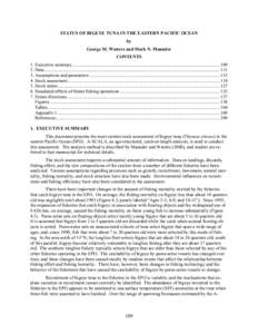 STATUS OF BIGEYE TUNA IN THE EASTERN PACIFIC OCEAN by George M. Watters and Mark N. Maunder CONTENTS 1. Executive summary...................................................................................................