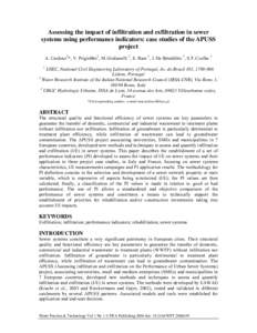 Assessing the impact of infiltration and exfiltration in sewer systems using performance indicators: case studies of the APUSS project A. Cardoso1*, V. Prigiobbe2, M. Giulianelli 2, E. Baer 3, J. De Bénédittis 3, S.T. 