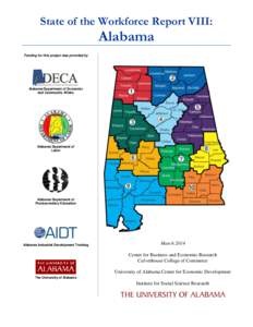 State of the Workforce Report VIII:  Alabama Funding for this project was provided by  Alabama Department of Economic