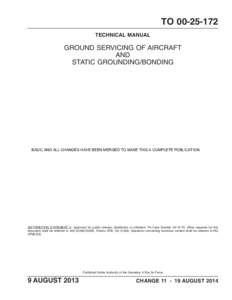 TO[removed]TECHNICAL MANUAL GROUND SERVICING OF AIRCRAFT AND STATIC GROUNDING/BONDING