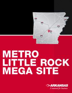 Metro Little Rock Mega Site ADVANCED EMPLOYMENT