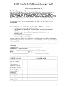 British Columbia Bed And Breakfast Innkeepers Guild Quality Assurance Program (Q A P) Please Note : Please print out this form and use it as your guide. Each membership application or renewal must meet all minimum QAP in