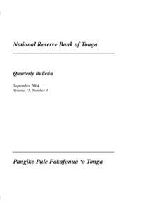 National Reserve Bank of Tonga  Quarterly Bulletin September 2004 Volume 15, Number 3