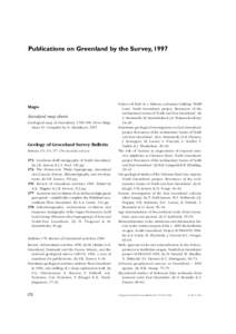 Publications on Greenland by the Survey, 1997  Maps Standard map sheets Geological map of Greenland, 1:, Dove Bugt, sheet 10. Compiled by N. Henriksen, 1997.