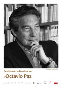 Photographie : Rafael Doniz  Centenaire de la naissance Octavio Paz