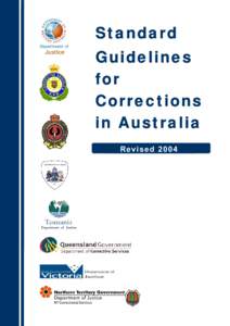 Standard guidelines for corrections in Australia : revised 2004
