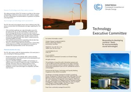 Review of technology needs from various sources The rolling work plan of the TEC includes an activity on the review of technology needs from various sources with a view to support the TEC in preparing its recommendations