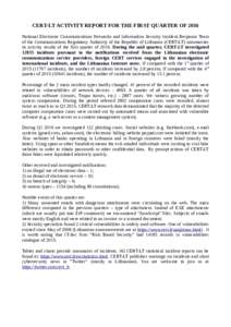 CERT-LT ACTIVITY REPORT FOR THE FIRST QUARTER OF 2016 National Electronic Communications Networks and Information Security Incident Response Team of the Communications Regulatory Authority of the Republic of Lithuania (C