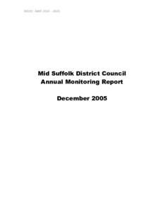 MSDC AMR[removed]Mid Suffolk District Council Annual Monitoring Report December 2005