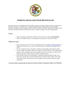 Guidelines for Anniversary Letters from the Office of the Governor  Anniversary letters are provided by Governor Pat Quinn’s office as a courtesy to Illinois residents. An anniversary letter from Governor is a wonderfu