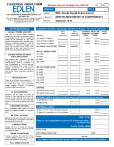 ELECTRICAL ORDER FORM  COMPANY: EDLEN ELECTRICAL EXHIBITION SERVICES OF ORLANDO, INC 2456 Commerce Park Dr. Ste. 300 Orlando, FL 32819