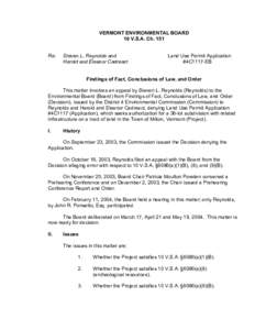 VERMONT ENVIRONMENTAL BOARD 10 V.S.A. Ch. 151 Re: Steven L. Reynolds and Harold and Eleanor Cadreact