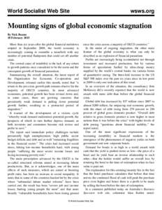 World Socialist Web Site  wsws.org Mounting signs of global economic stagnation By Nick Beams