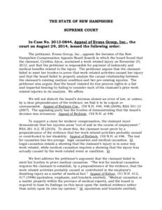 THE STATE OF NEW HAMPSHIRE SUPREME COURT In Case No[removed], Appeal of Evans Group, Inc., the court on August 29, 2014, issued the following order: The petitioner, Evans Group, Inc., appeals the decision of the New Ha