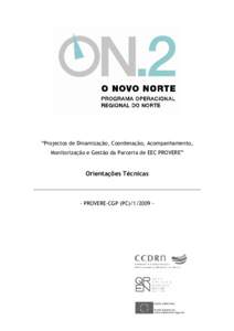 “Projectos de Dinamização, Coordenação, Acompanhamento, Monitorização e Gestão da Parceria de EEC PROVERE” Orientações Técnicas  - PROVERE-CGP (PC[removed] -