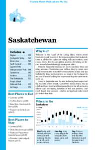 ©Lonely Planet Publications Pty Ltd  Saskatchewan Why Go? Regina. . . . . . . . . . . . . 535 Qu’Appelle Valley[removed]