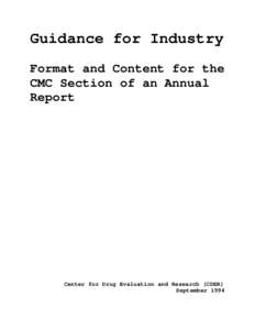 Guidance for Industry Format and Content for the CMC Section of an Annual Report  Center for Drug Evaluation and Research (CDER)