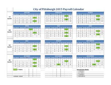 City of Pittsburgh 2015 Payroll Calendar JANUARY S 1st Quarter