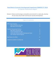 New Mexico Economic Development Department (NMEDD) FY 2016 1st Quarter Performance Report Mission: Enhance and leverage a competitive environment to create jobs, develop the tax base and provide incentives for business d