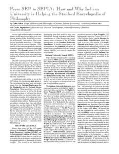 From SEP to SEPIA: How and Why Indiana University is Helping the Stanford Encyclopedia of Philosophy by Colin Allen (Dept. of History and Philosophy of Science, Indiana University) <> and Cecile Jagod