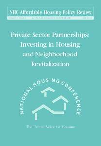 NHC Affordable Housing Policy Review VOLUME 3 • ISSUE 2 N AT I O N A L H O U S I N G CO N F E R E N C E  JUNE 2004