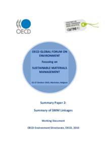 OECD GLOBAL FORUM ON ENVIRONMENT Focusing on SUSTAINABLE MATERIALS MANAGEMENT[removed]October 2010, Mechelen, Belgium