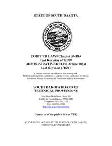 STATE OF SOUTH DAKOTA  CODIFIED LAWS Chapter 36-18A Last Revision of[removed]ADMINISTRATIVE RULES Article 20:38 Last Revision[removed]