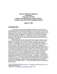 Mercury Switches in Appliances Final Report Presented to MA DEP Written by Charles Ransom, Program Director Franklin County Solid Waste Management District August 23, 2001