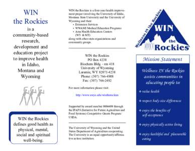 WIN the Rockies is a community-based research, development and