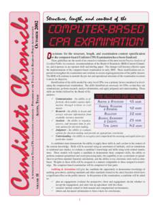 OCTOBER 2002 AUSTIN, TEXAS 11 VOLUME  A NEWSLETTER FOR TEXAS CPA EXAMINATION CANDIDATES - PUBLISHED BY THE TEXAS STATE BOARD OF PUBLIC ACCOUNTANCY