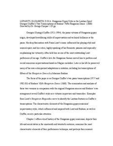 LOPARITS, ELIZABETH, D.M.A. Hungarian Gypsy Style in the Lisztian Spirit: Georges Cziffra’s Two Transcriptions of Brahms’ Fifth Hungarian Dance[removed]Directed by Dr. George Kiorpes. 129 pp.