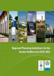 Regional Planning Guidelines for the Greater Dublin Area[removed] Regional Planning Guidelines For The Greater Dublin Area[removed]