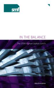 In the balance The STEM human capital crunch Nida Broughton  Copyright © Social Market Foundation, 2013