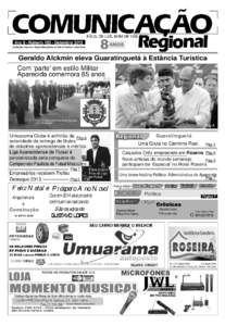 Ano 8 - Número[removed]Dezembro[removed]Geraldo Alckmin eleva Guaratinguetá à Estância Turística Com ‘parte’ em estilo Militar Aparecida comemora 85 anos