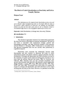 The Lahore Journal of Economics 19 : 1 (Summer 2014): pp. 67–89 The Effect of Trade Liberalization on Firm Entry and Exit in Punjab, Pakistan Marjan Nasir *