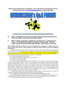 Please do not respond to this e-mail address. If you would like to be removed from the list, notify Ken Richardson at [removed] or call[removed]Commencing civil action/filing an ADR claim/board age