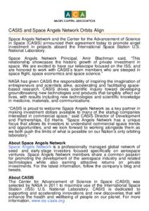 CASIS and Space Angels Network Orbits Align Space Angels Network and the Center for the Advancement of Science in Space (CASIS) announced their agreement today to promote angel investment in projects aboard the Internati