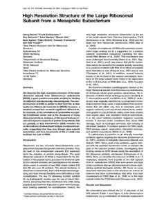 Cell, Vol. 107, 679–688, November 30, 2001, Copyright 2001 by Cell Press  High Resolution Structure of the Large Ribosomal Subunit from a Mesophilic Eubacterium Joerg Harms1,5 Frank Schluenzen,1,5 Raz Zarivach,2,5 A