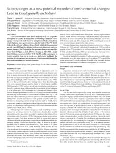 Sclerosponges as a new potential recorder of environmental changes: Lead in Ceratoporella nicholsoni Claire E. Lazareth* Analytical Chemistry Department, Vrije Universiteit Brussel, B-1040 Brussels, Belgium Philippe Will